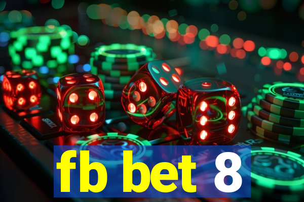 fb bet 8